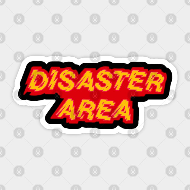 Disaster Area Sticker by cunningmunki